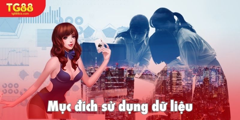 Dữ liệu được sử dụng cho mục đích chính đáng khi tham gia cá cược