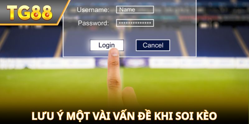 Lưu ý một vài vấn đề khi soi kèo lượt đấu 2