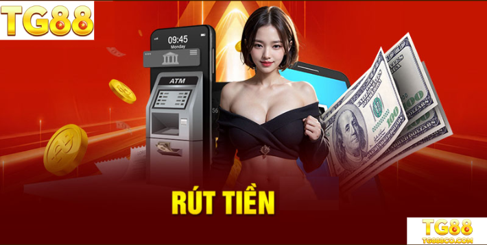 Rút Tiền – Chuyển Điểm Về Tài Khoản Chuẩn Xác TG88