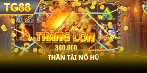 Thần Tài Nổ Hũ – Game Đổi Quà Hot Nhất