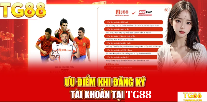 Ưu Điểm Khi Đăng Ký Tài Khoản Tại TG88