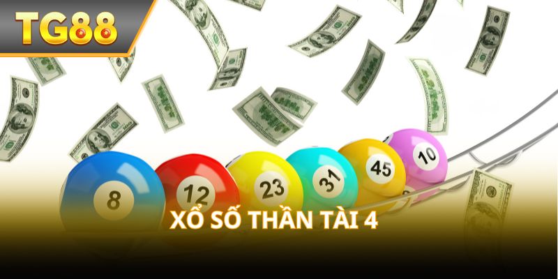Thần Tài 4 – Dự đoán đúng, nhận thưởng cực khủng!